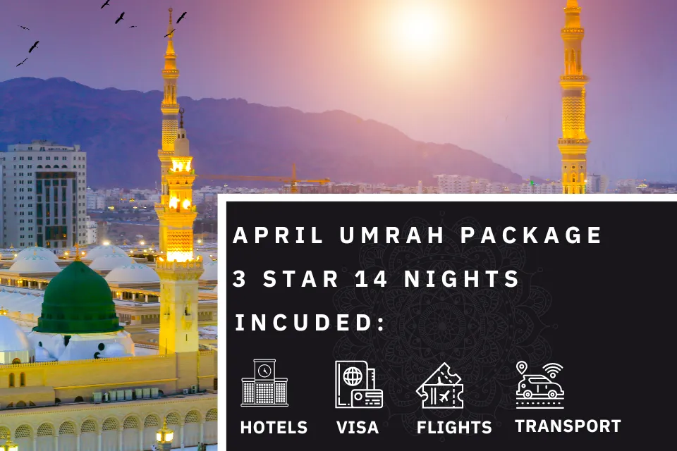 14 Nights 3 Star April Umrah Package