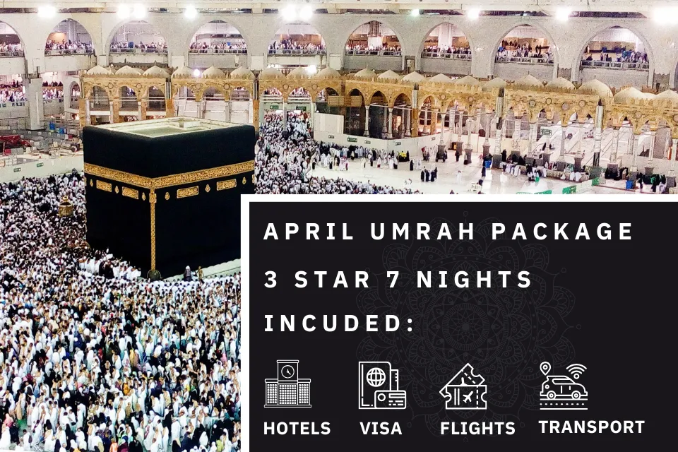 7 Nights 3 Star April Umrah Package