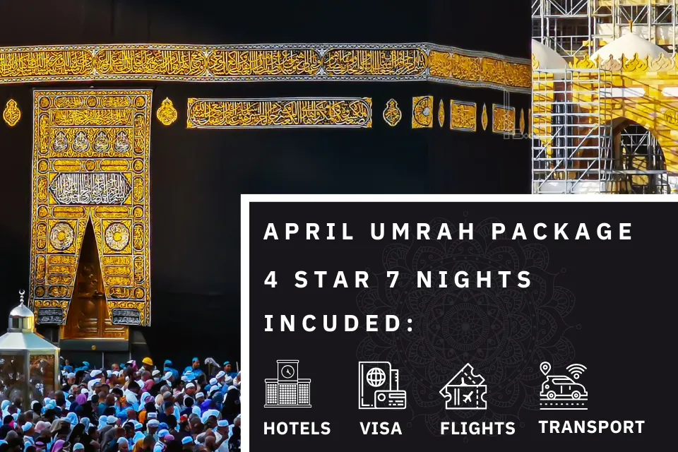 7 Nights 4 Star April Umrah Package